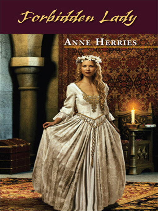 Title details for Forbidden Lady by Anne Herries - Wait list
